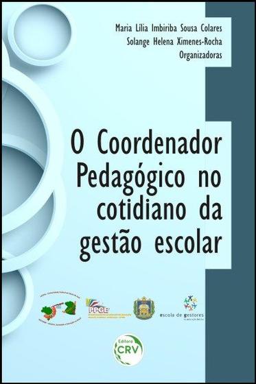 Imagem de Livro - O coordenador pedagógico no cotidiano da gestão escolar