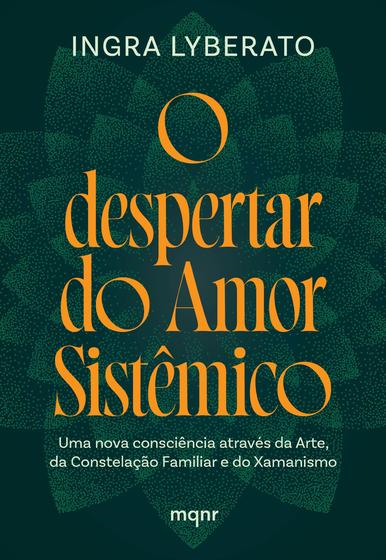 Imagem de Livro - O despertar do Amor Sistêmico