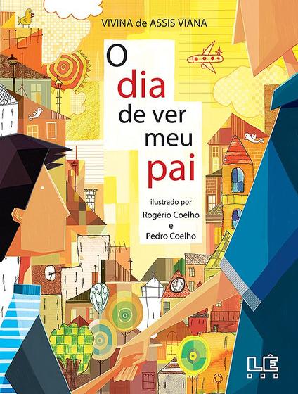 Livro - O dia de ver meu pai Menor preço em Livro - O dia de ver meu pai