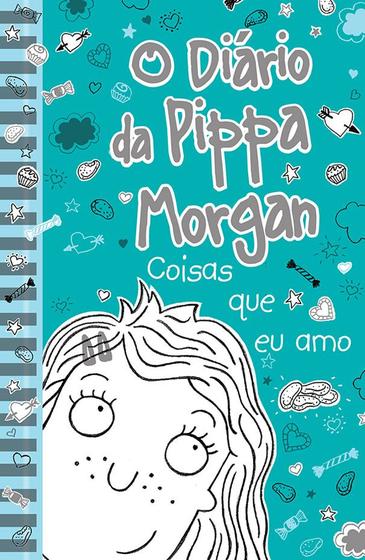 Imagem de Livro - O diário da Pippa Morgan - Coisas que eu amo - Livro 2