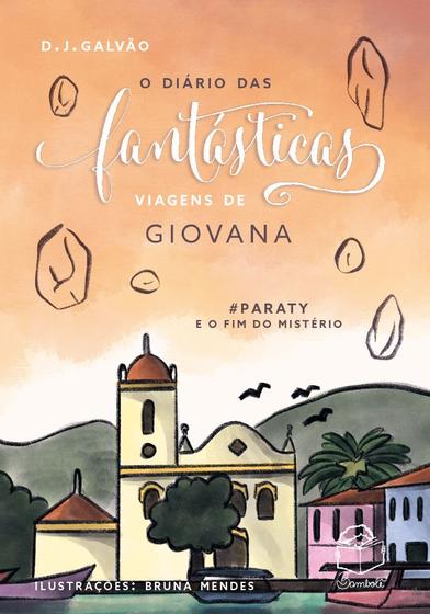 Imagem de Livro - O diário das fantásticas viagens de Giovana