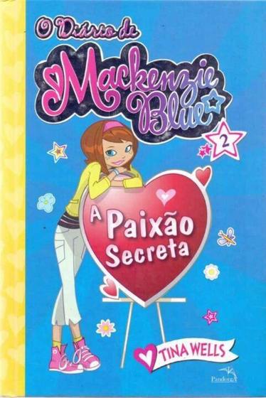 Imagem de Livro - O diário de Mackenzie Blue 2 : Paixão secreta