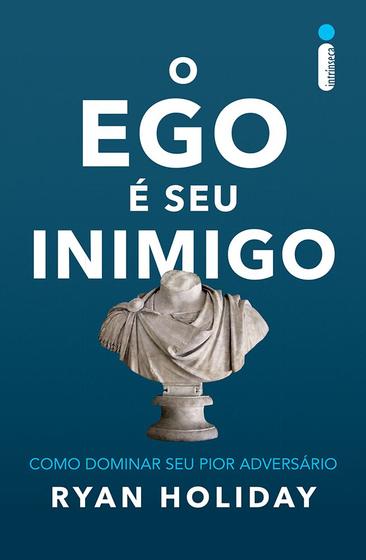 Livro - O ego é seu inimigo Menor preço em Livro - O ego é seu inimigo