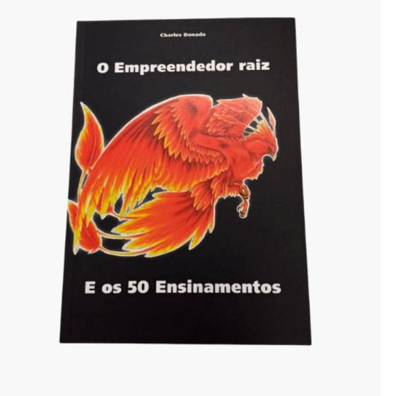 Imagem de Livro - O Empreendedor Raiz & Os 50 Ensinamentos