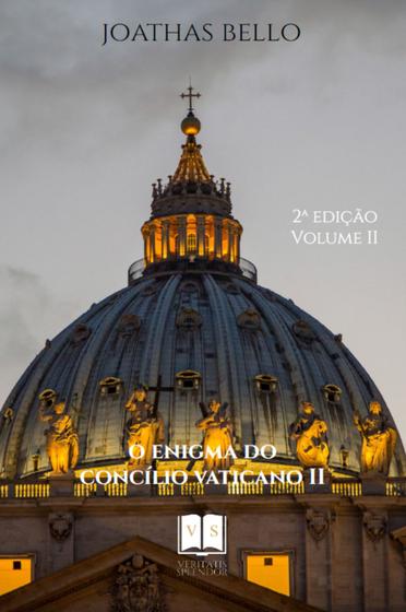 Imagem de Livro - O Enigma do Concilio Vaticano II - Vol.II