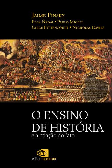 Imagem de Livro - O ensino de história e a criação do fato