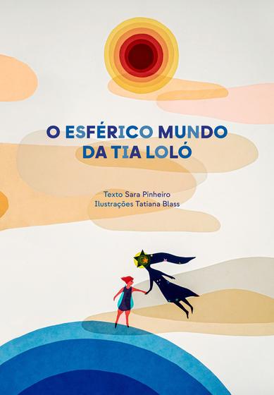 Imagem de Livro - O Esférico mundo da tia Loló