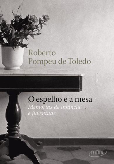 Imagem de Livro - O espelho e a mesa