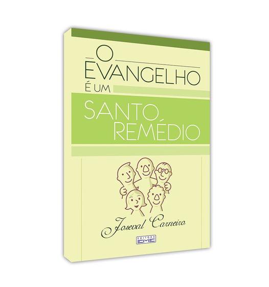 Imagem de Livro - O evangelho é um santo remédio - Editora Eme