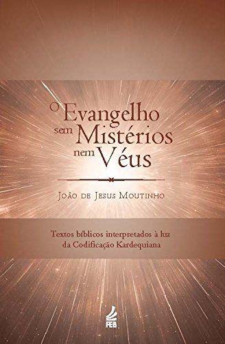 Imagem de Livro - O evangelho sem mistérios nem véus