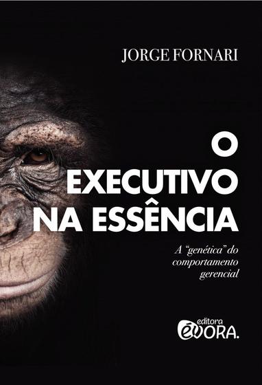 Imagem de Livro - O executivo na essência