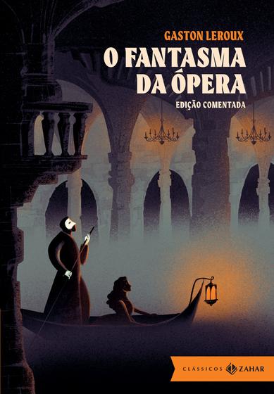 Imagem de Livro - O Fantasma da Ópera: edição comentada