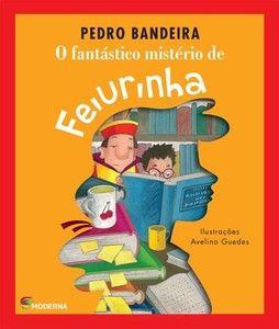 Imagem de Livro - O fantástico mistério de Feiurinha