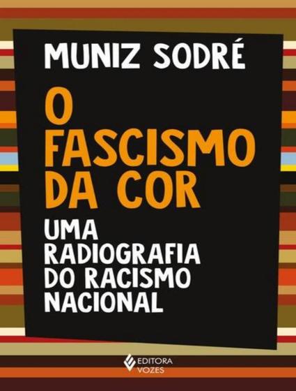 Imagem de Livro O Fascismo da Cor: Uma Radiografia do Racismo Nacional Muniz Sodré