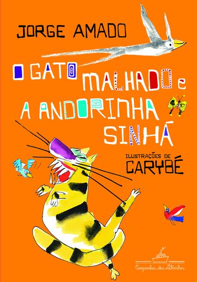 Imagem de Livro - O gato malhado e a andorinha Sinhá