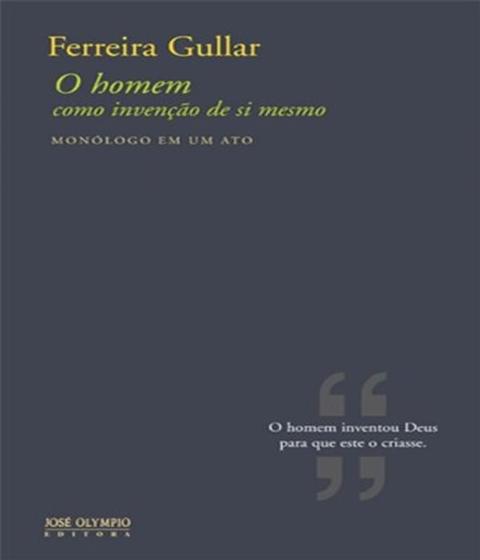 Imagem de Livro O Homem Como Invenção De Si Mesmo - Ferreira Gullar