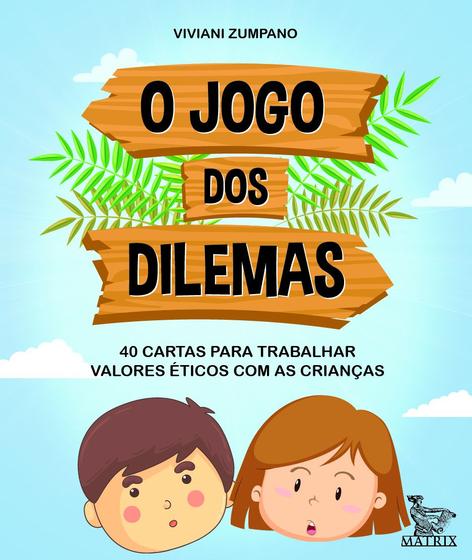 Livro - O jogo dos dilemas Menor preço em Livro - O jogo dos dilemas