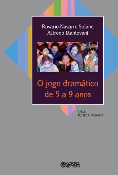 Imagem de Livro - O jogo dramático de 5 a 9 anos