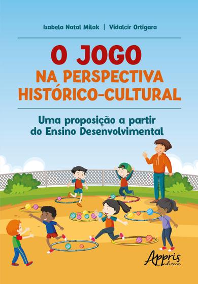 Imagem de Livro - O Jogo na Perspectiva Histórico-Cultural