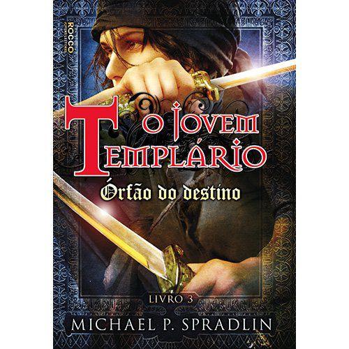 Livro - O jovem Templário - Órfão do destino Menor preço em Livro - O jovem Templário - Órfão do destino