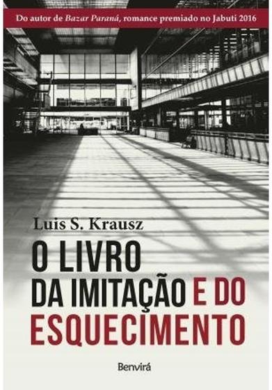 Imagem de Livro - O livro da imitação e do esquecimento