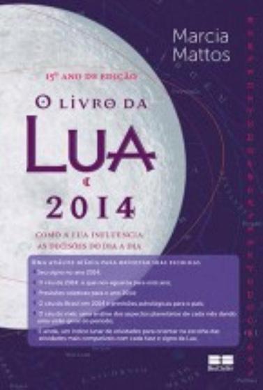 Imagem de Livro - O livro da lua 2014: Como a lua influencia as decisões no dia a dia