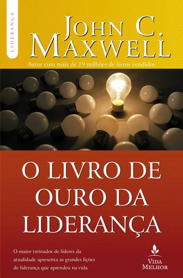 Imagem de Livro - O livro de ouro da liderança