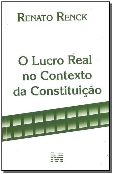 Imagem de Livro - O lucro real no contexto constituição - 1 ed./2018