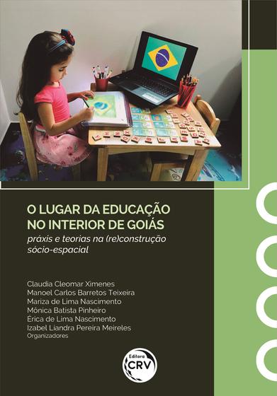 Imagem de Livro - O lugar da educação no interior de Goiás