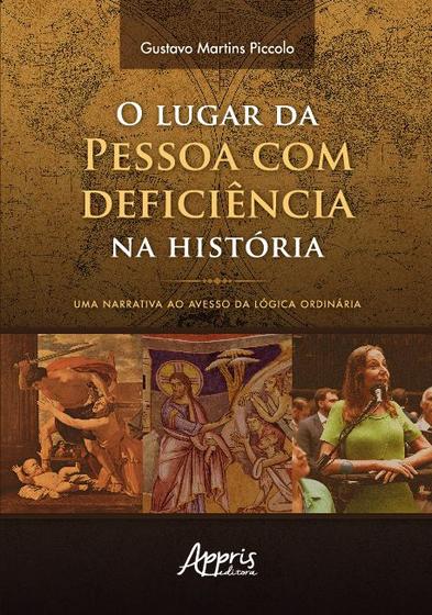 Imagem de Livro - O Lugar da Pessoa com Deficiência na História