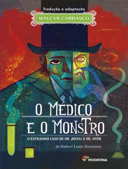 Imagem de Livro O Médico e o Monstro - Walcyr Carrasco