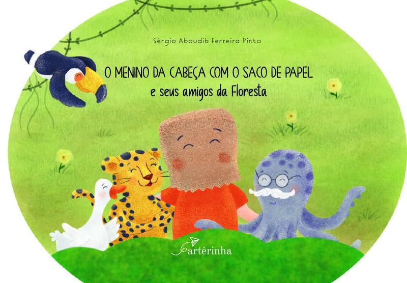 Imagem de Livro - O Menino da Cabeça Com o Saco de Papel e Seus Amigos da Floresta