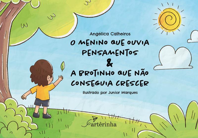 Imagem de Livro - O Menino Que Ouvia Pensamentos & A Brotinho Que Não Conseguia Crescer