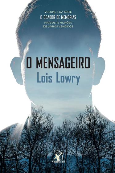 Imagem de Livro - O mensageiro (O Doador de Memórias – Livro 3)