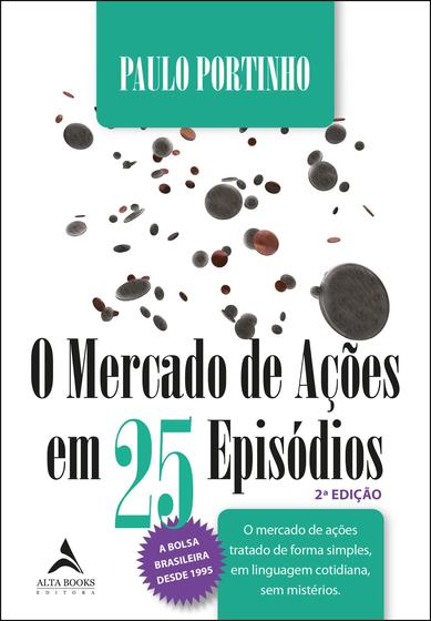 Imagem de Livro - O mercado de ações em 25 episódios