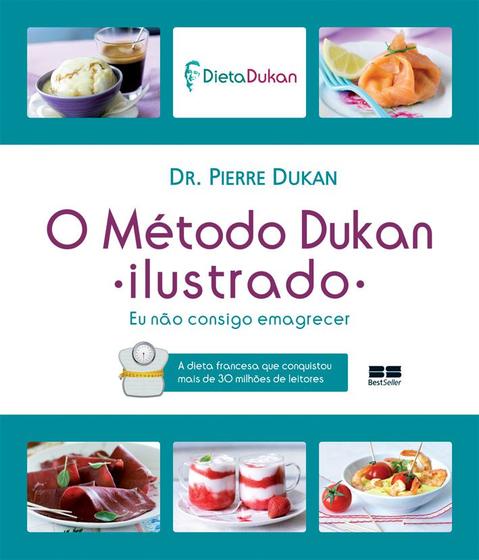 Livro - O método Dukan ilustrado Menor preço em Livro - O método Dukan ilustrado