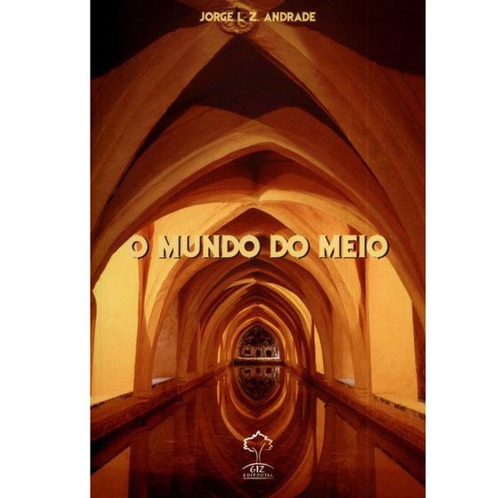 Imagem de Livro - O Mundo do Meio - Editora Global