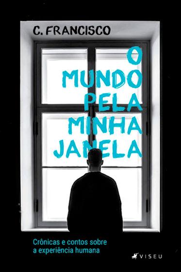 Imagem de Livro - O mundo pela minha janela - Viseu