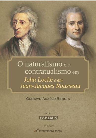 Livro O Naturalismo E O Contratualismo Em John Locke E Em Jean