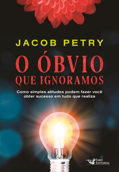 Imagem de Livro - O Óbvio que Ignoramos