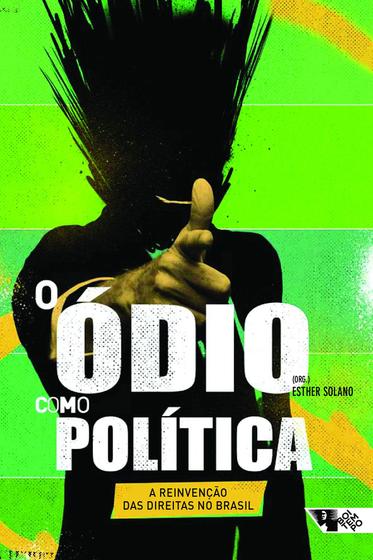 Imagem de Livro - O ódio como política