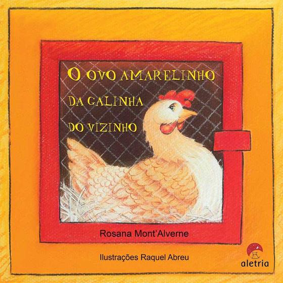 Imagem de Livro - O ovo amarelinho da galinha do vizinho