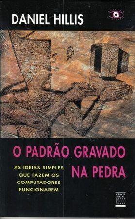 Imagem de Livro O Padrão Gravado Na Pedra - Ciencia Da Computação