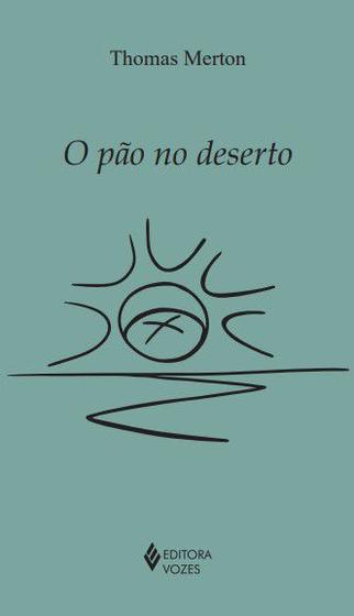 Imagem de Livro - O pão no deserto