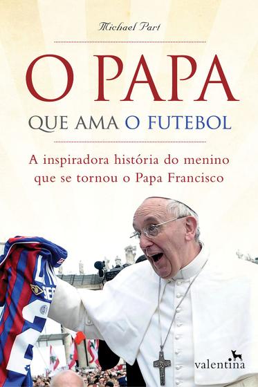 Imagem de Livro - O Papa que ama o futebol