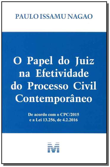 Imagem de Livro - O papel do juiz na efetividade do processo civil contemporâneo - 1 ed./2016