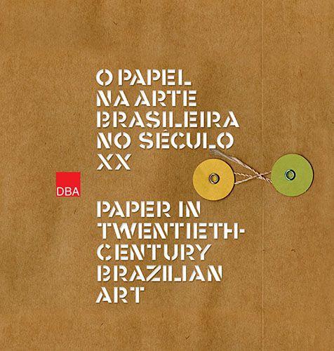 Imagem de Livro - O papel na Arte Brasileira no Século XX