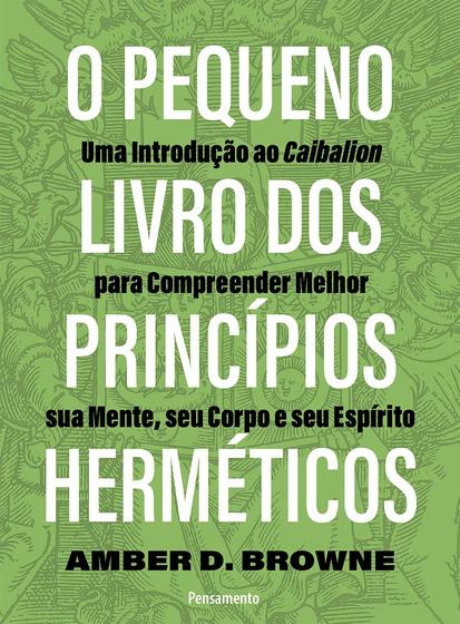 Imagem de Livro - O pequeno livro dos princípios herméticos