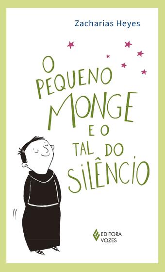 Imagem de Livro - O pequeno monge e o tal do silêncio