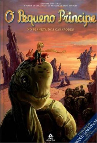 Livro - O pequeno príncipe no planeta dos Carapodes Menor preço em Livro - O pequeno príncipe no planeta dos Carapodes